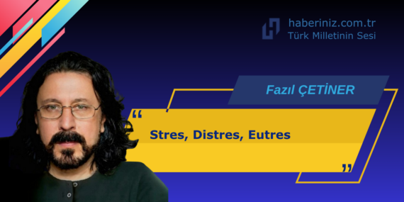 Stres, Distres, Eutres