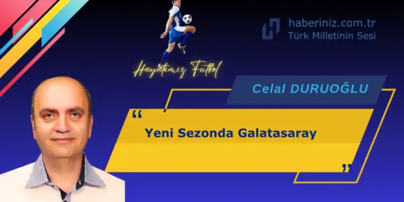 Yeni Sezonda Galatasaray