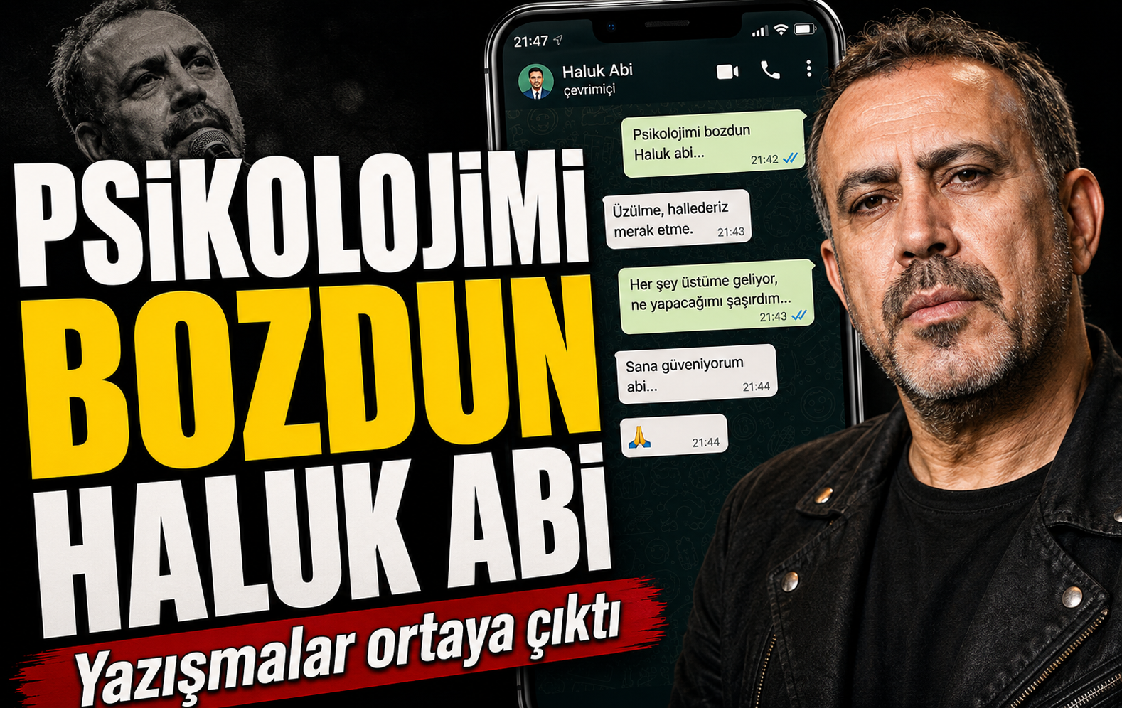 Haluk Levent’in kardeşi Berkant Acil’in WhatsApp yazışmaları ortaya çıktı: Psikolojimi bozdun Haluk abi