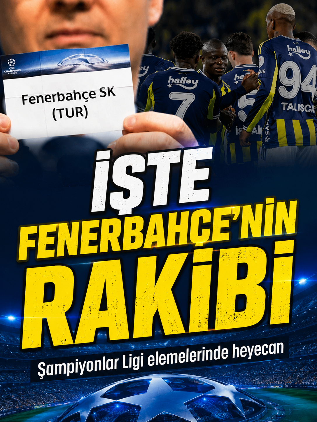 Fenerbahçe’nin Şampiyonlar Ligi’ndeki rakibi belli oldu