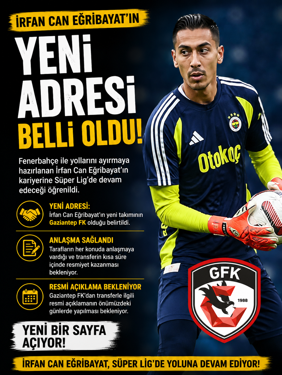 İrfan Can Eğribayat’ın yeni adresi belli oldu