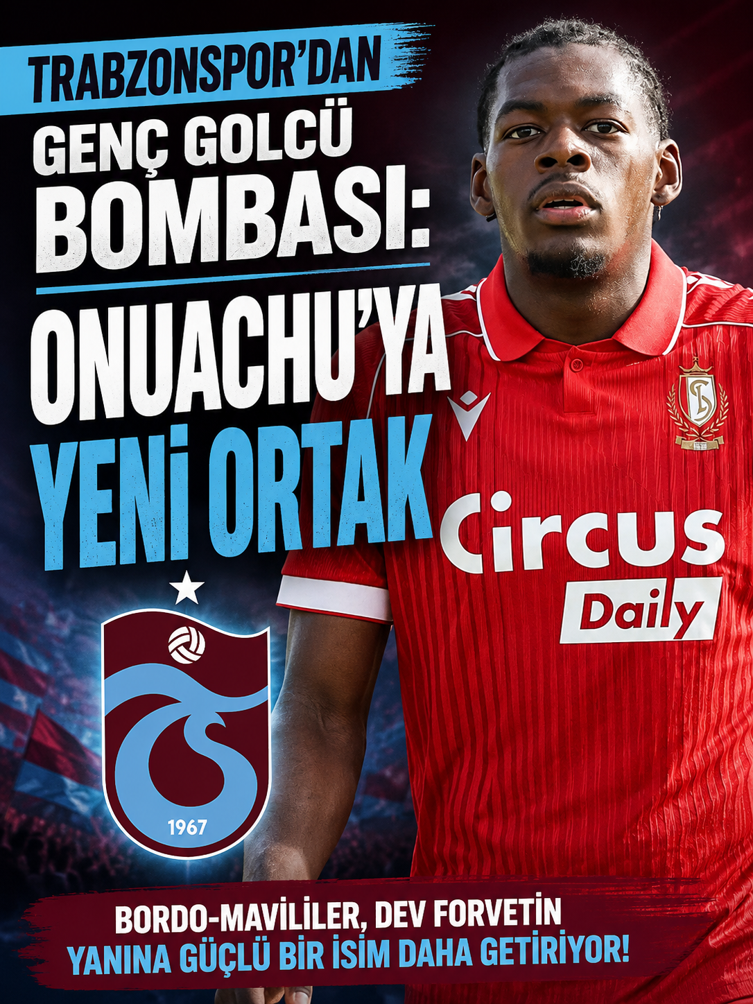 Trabzonspor’dan genç golcü bombası: Onuachu’ya yeni ortak