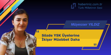 MÜYESSER YILDIZ