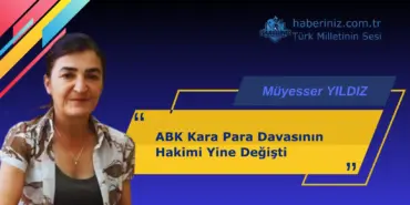 ABK Kara Para Davasının Hakimi Yine Değişti