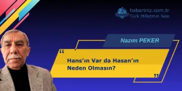 Hansın Var da Hasanın Neden Olmasın
