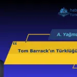 Tom Barrackın Türklüğü