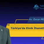 Türkiyede Etnik İhanet