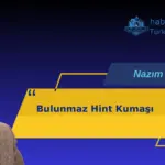 Bulunmaz Hint Kumaşı