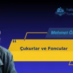 Çukurlar ve Foncular