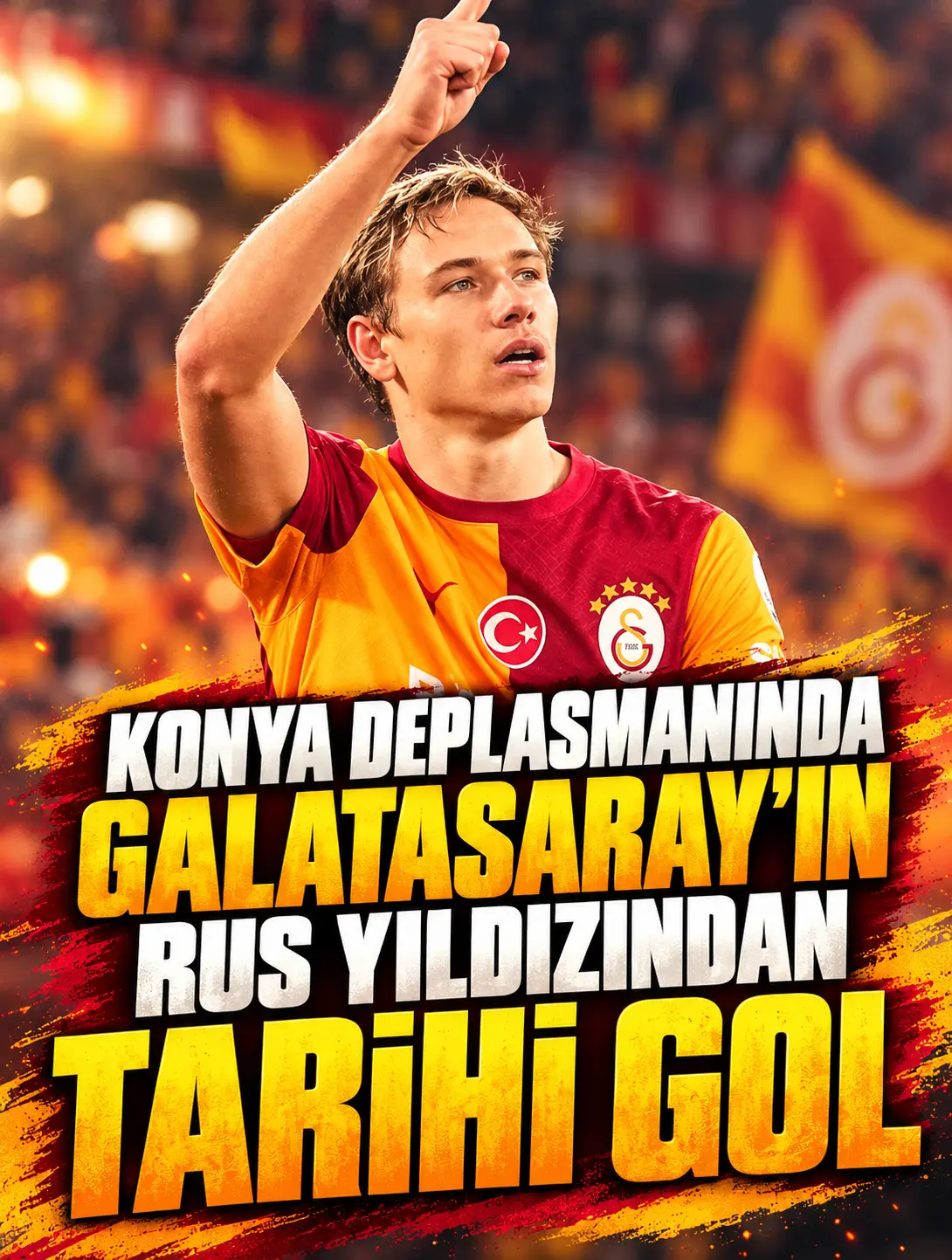 Konya deplasmanında Galatasaray’ın Rus yıldızından tarihi gol