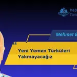 Yeni Yemen Türküleri Yakmayacağız