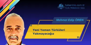 Yeni Yemen Türküleri Yakmayacağız